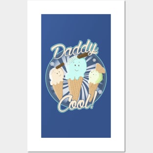 Daddy Cool! Posters and Art